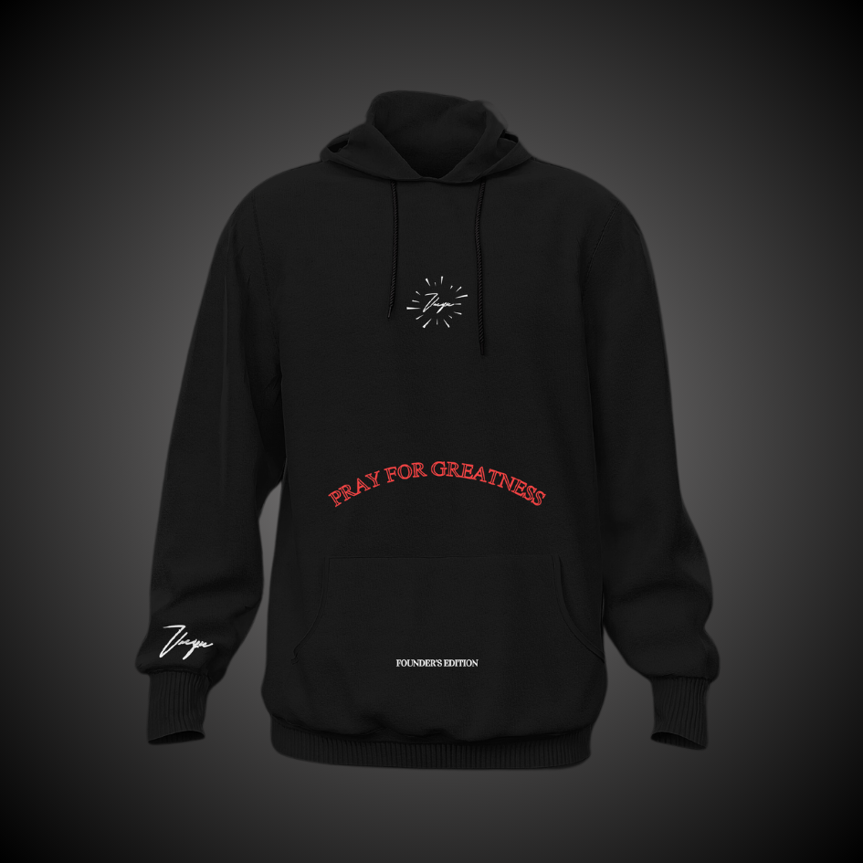 Pray for Greatness - Black Hoodie