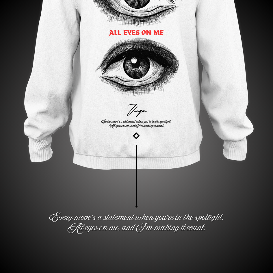 All eyes on me - White Hoodie