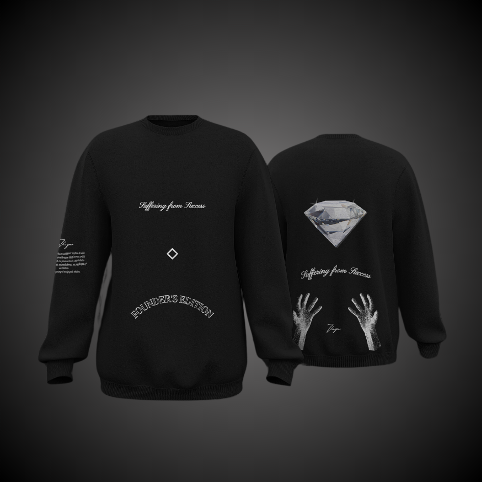 Suffering from success - Black Sweatshirt