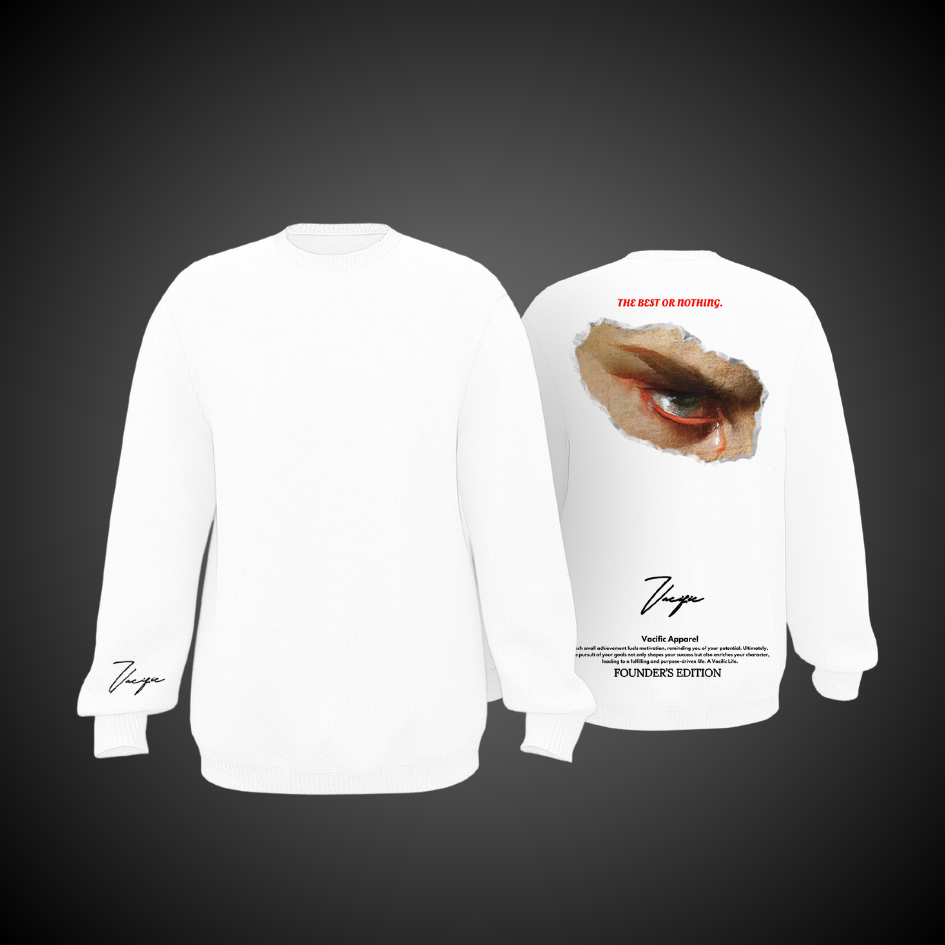 The Best or Nothing - White Sweatshirt