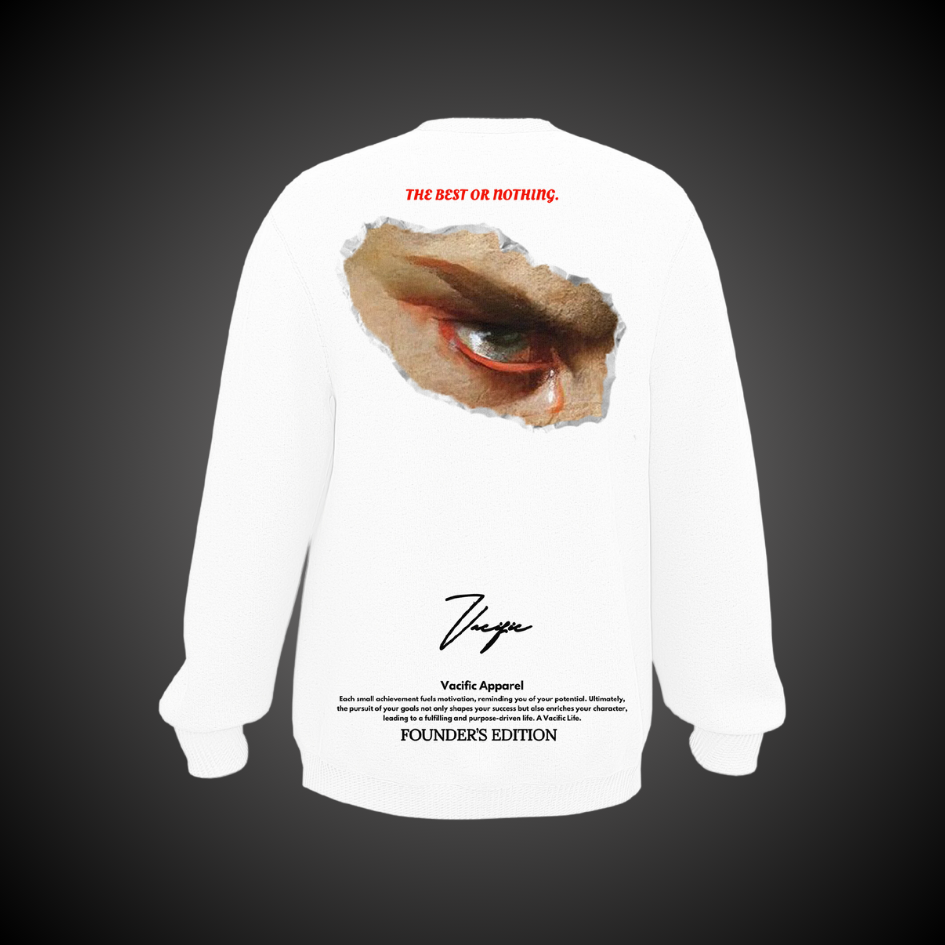 The Best or Nothing - White Sweatshirt