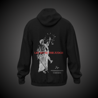 Let me be the Judge - Black Hoodie