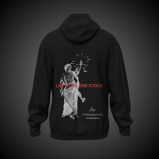 Let me be the Judge - Black Hoodie