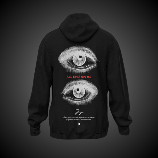 All eyes on me - Black Hoodie