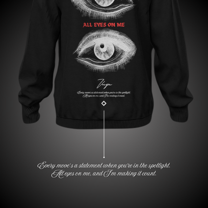 All eyes on me - Black Hoodie