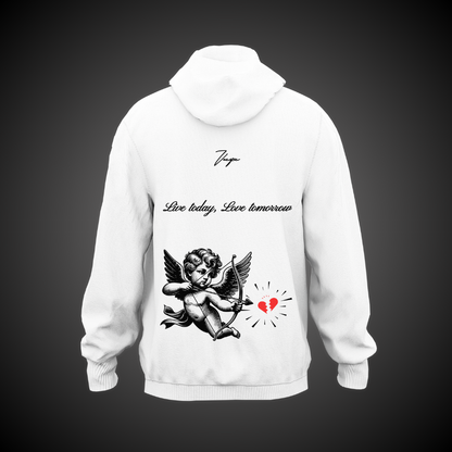 Live today, Love tomorrow- White Hoodie