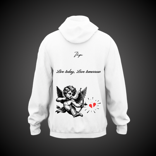 Live today, Love tomorrow- White Hoodie