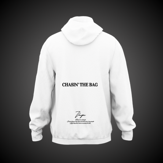 Chasin the bag - White Hoodie