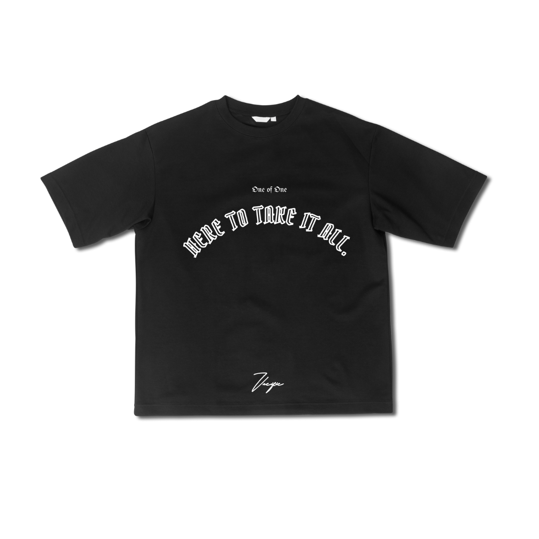 Here to take it all - Black Oversized T-shirt