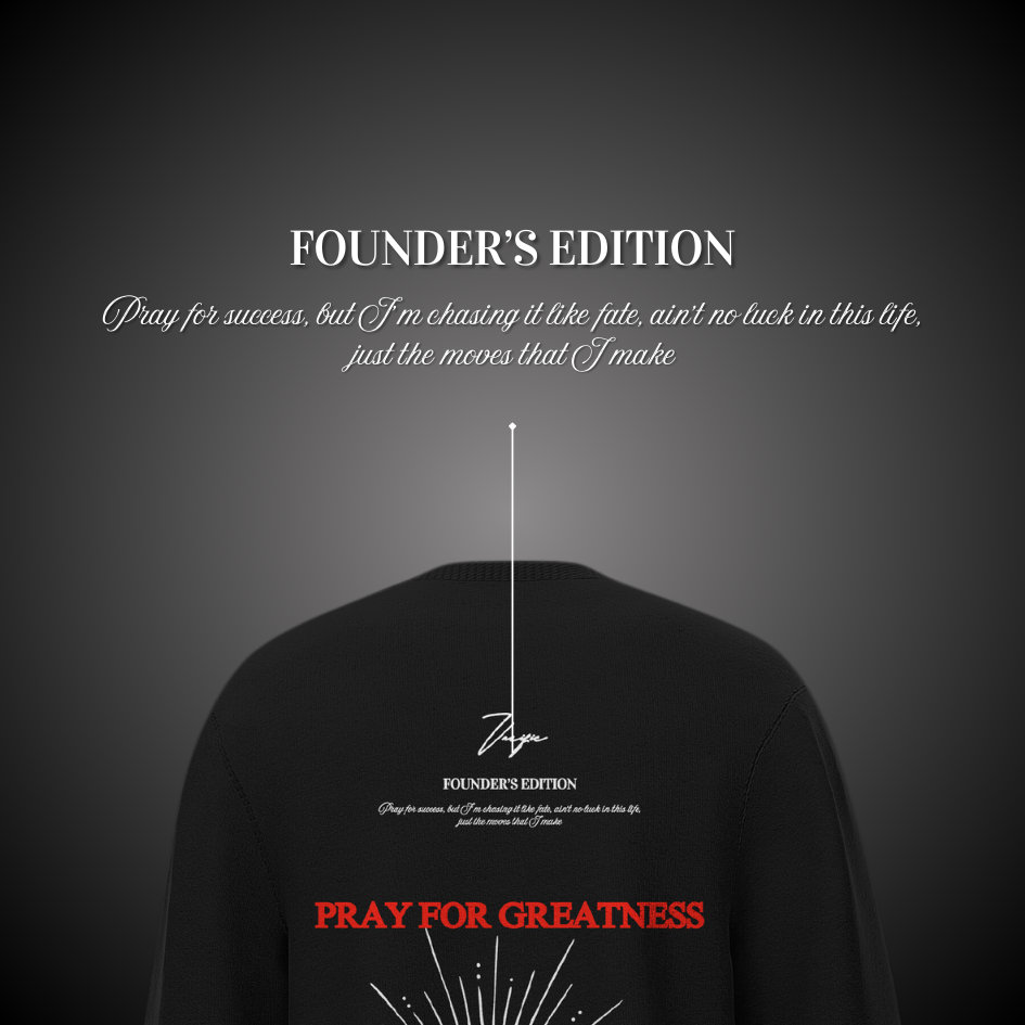 Pray for greatness - Black Sweatshirt