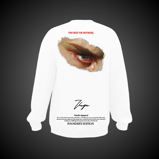 The Best or Nothing - White Sweatshirt